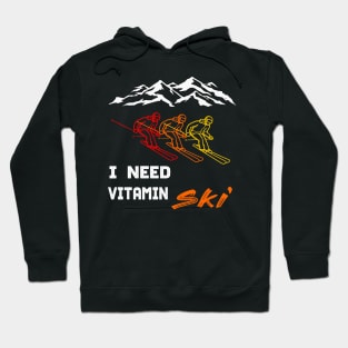 Need Vitamin Ski winter sports skiing design Gift Hoodie